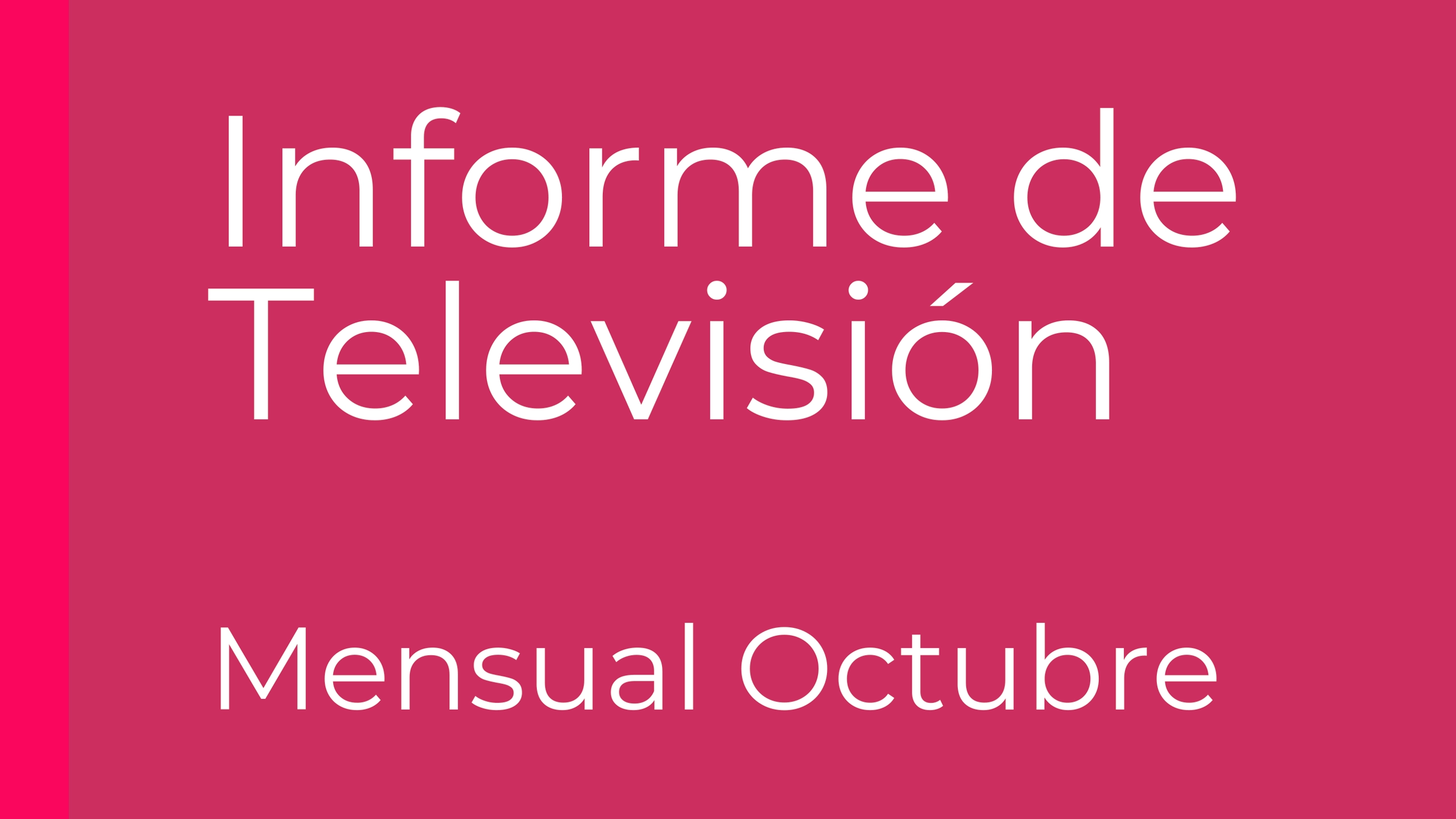 Informe de Televisión Octubre’25